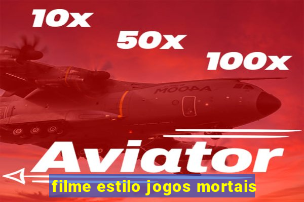 filme estilo jogos mortais